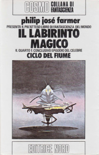 Philip José Farmer — Il Labirinto magico