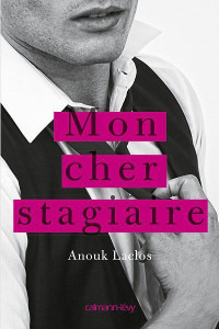 Anouk Laclos — Mon Cher Stagiaire