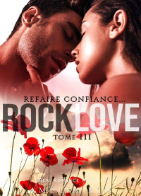 Amélia Roy — Rock Love - Tome 3