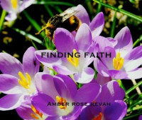 Amber Rose Revah [Revah, Amber Rose] — Amber Rose Revah - Finding Faith