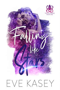Eve Kasey — Falling Like Stars