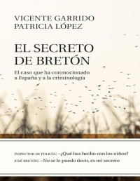 Vicente Garrido Genovés — El Secreto De Bretón