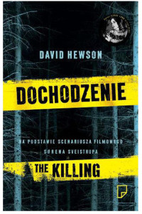 David Hewson — Dochodzenie