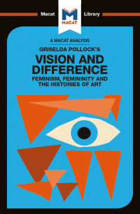 Karina Jakubowicz — Griselda Pollock's Vision and Difference