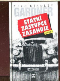 Gardner Erle Stanley — Státní zástupce zasahuje