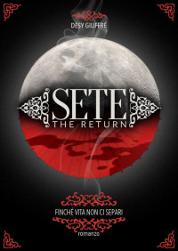 Desy Giuffrè — Sete The Return (Trilogy Sete Vol. 2)