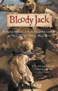 L. A. Meyer — Bloody Jack