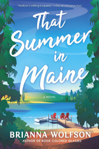 Brianna Wolfson — That Summer in Maine