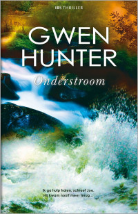Gwen Hunter — Onderstroom
