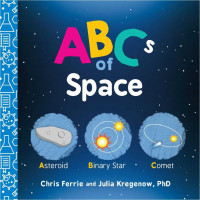 Chris Ferrie Julia Kregenow — ABC de l espace bilingue