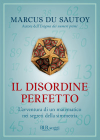 Marcus Du Sautoy — Il disordine perfetto