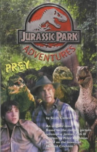 Ciencin, Scott — Prey (Jurassic Park Adventures, Book 2)