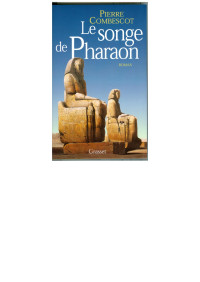 PIERRE COMBESCOT — LE SONGE DE PHARAON