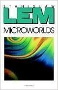 Stanislaw Lem — Microworlds