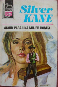 Silver Kane — Ataud para una mujer bonita