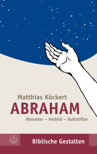 Köckert, Matthias. — Abraham