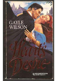 Gayle Wilson — The Heart's Desire (Heart's Desire, Book 1)