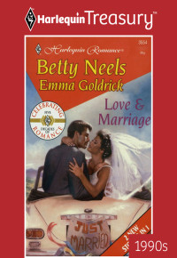 Betty Neels — Love & Marriage