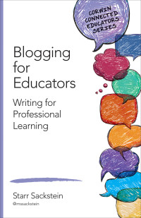 Starr Sackstein — Blogging for Educators