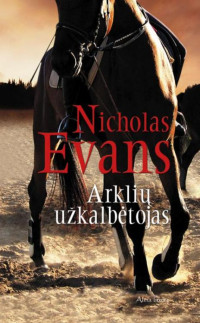 Nicholas Evans [Evans, Nicholas] — Arklių užkalbėtojas