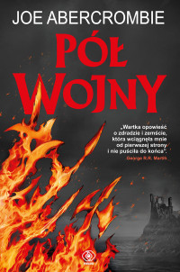 Joe Abercrombie — Pół wojny