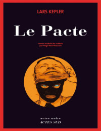 Lars Kepler — Le pacte