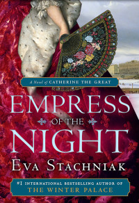 Eva Stachniak — Empress of the Night