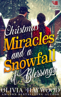 Haywood, Olivia — Christmas Miracles and a Snowfall of Blessings