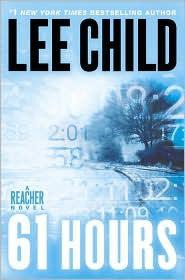 Lee Child — 61 Hours