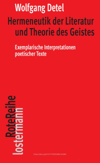 Wolfgang Detel — Hermeneutik der Literatur und Theorie des Geistes