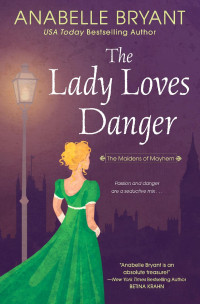 Anabelle Bryant — The Lady Loves Danger