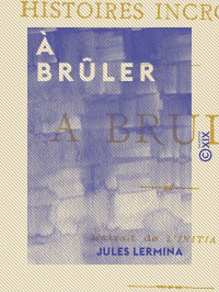 Jules Lermina — À brûler