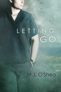 M.J. O'Shea — Letting Go