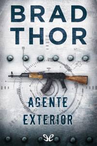 Brad Thor — Agente exterior