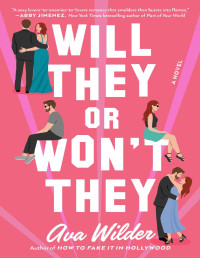 Ava Wilder — Will They or Won't They