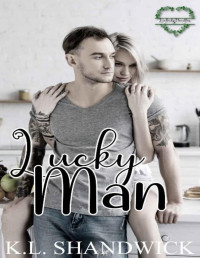 K.L. SHANDWICK — Lucky Man