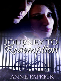 Anne Patrick — Journey to Redemption