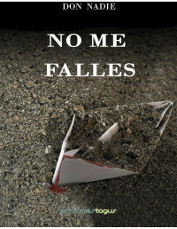 Don Nadie — No me falles