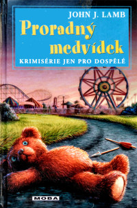 Lamb, John J. — Proradný medvídek