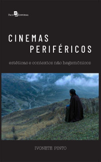 Ivonete Pinto; — Cinemas perifricos