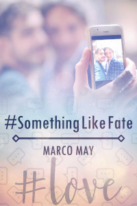 Marco May — #SomethingLikeFate