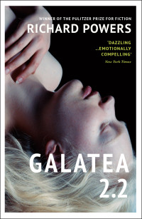 Richard Powers — Galatea 2.2