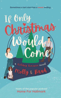 Molly Stewart & Brad Fitch — If Only Christmas Would Come