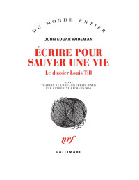 Wideman, John Edgar — Écrire pour sauver une vie