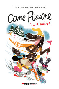 Colas Gutman — Cane Puzzone va a sciare
