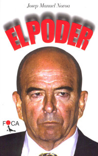 José Manuel Novoa Novoa — El Poder