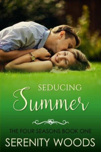 Serenity Woods — Seducing Summer