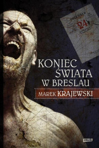 Marek Krajewski — Koniec świata w Breslau