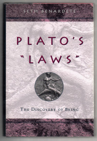 Seth Benardete — Plato's "Laws"