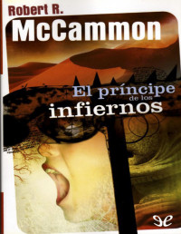 Robert R. McCammon — El Príncipe De Los Infiernos